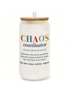 Chaos Coordinator Frosted Glass Cup with Bamboo Lid and Straw