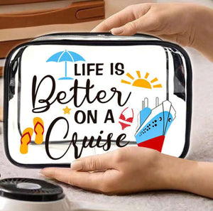 Life is Better on a Cruise Clear Makeup Bag